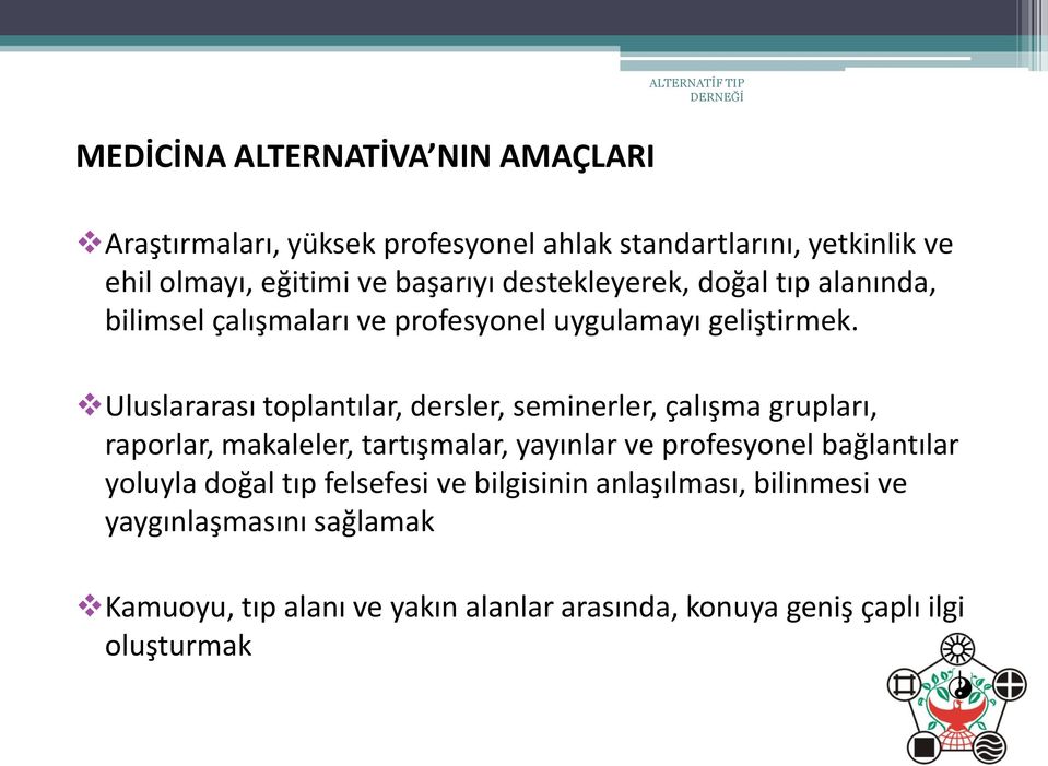 Uluslararası toplantılar, dersler, seminerler, çalışma grupları, raporlar, makaleler, tartışmalar, yayınlar ve profesyonel bağlantılar