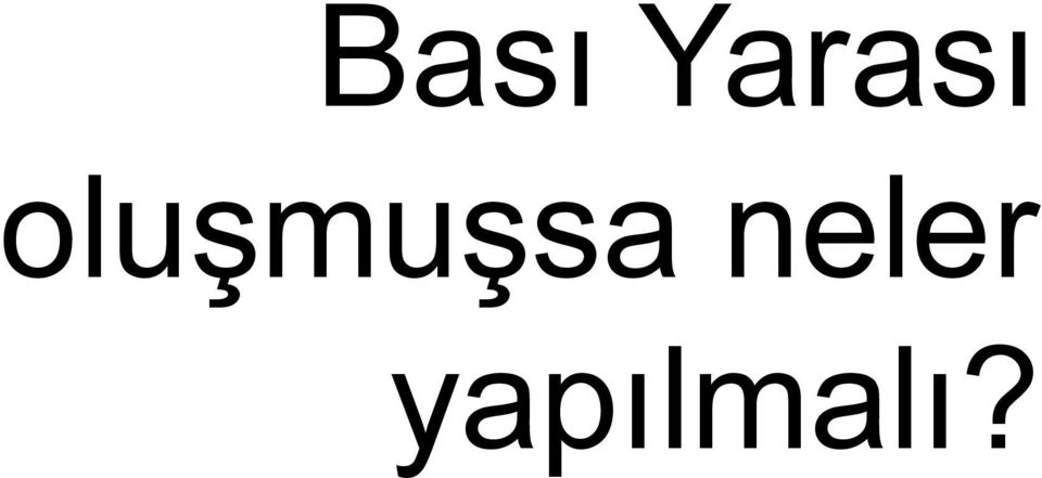 oluşmuşsa