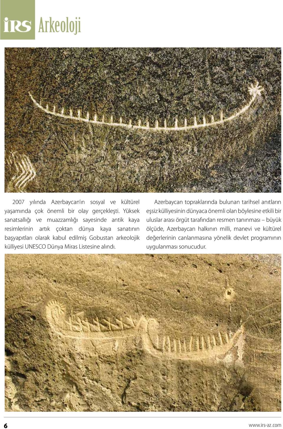 arkeolojik külliyesi UNESCO Dünya Miras Listesine alındı.