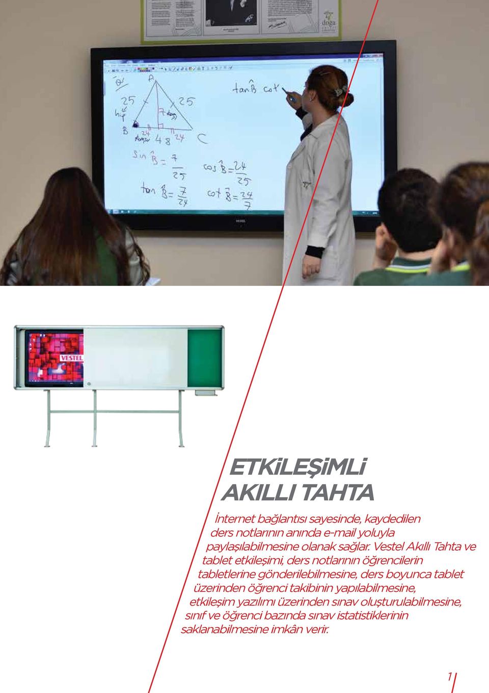 Vestel Akıllı Tahta ve tablet etkileşimi, ders notlarının öğrencilerin tabletlerine gönderilebilmesine, ders