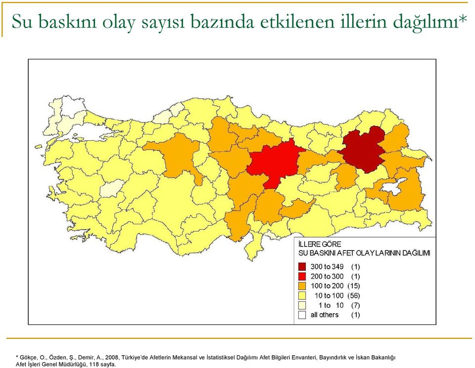 , 2008, Türkiye de Afetlerin Mekansal ve İstatistiksel
