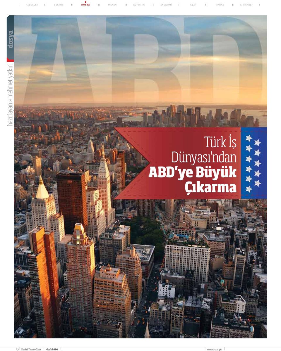 haberler dosya Türk Is Dünyası'ndan ABD'ye Büyük