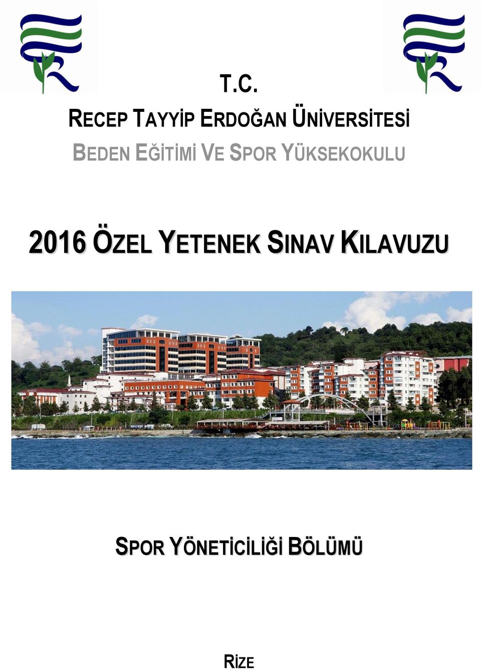 SPOR YÜKSEKOKULU 2016 ÖZEL