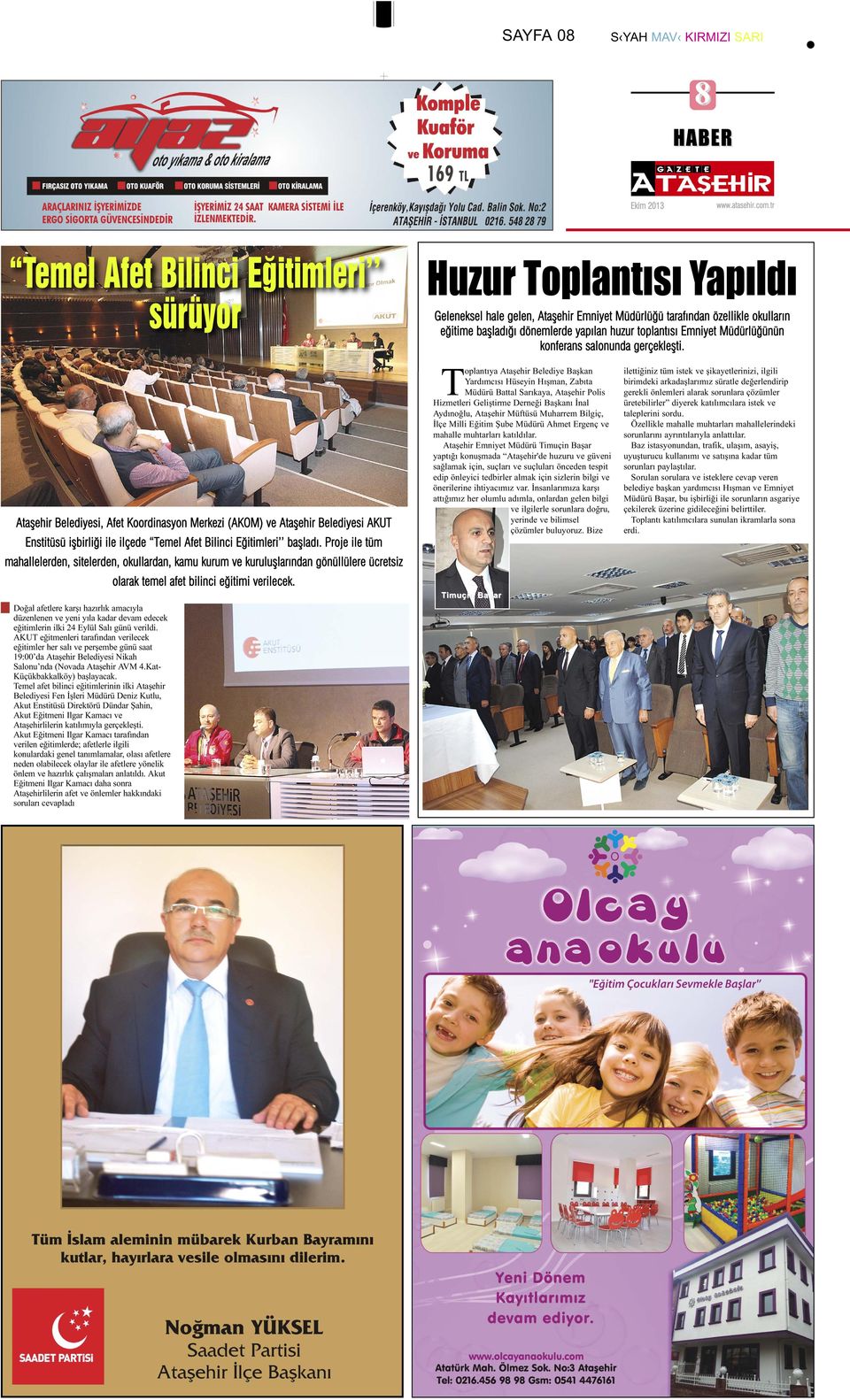 Ataşehir Belediyesi, Afet Koordinasyon Merkezi (AKOM) ve Ataşehir Belediyesi AKUT Enstitüsü işbirliği ile ilçede Temel Afet Bilinci Eğitimleri başladı.