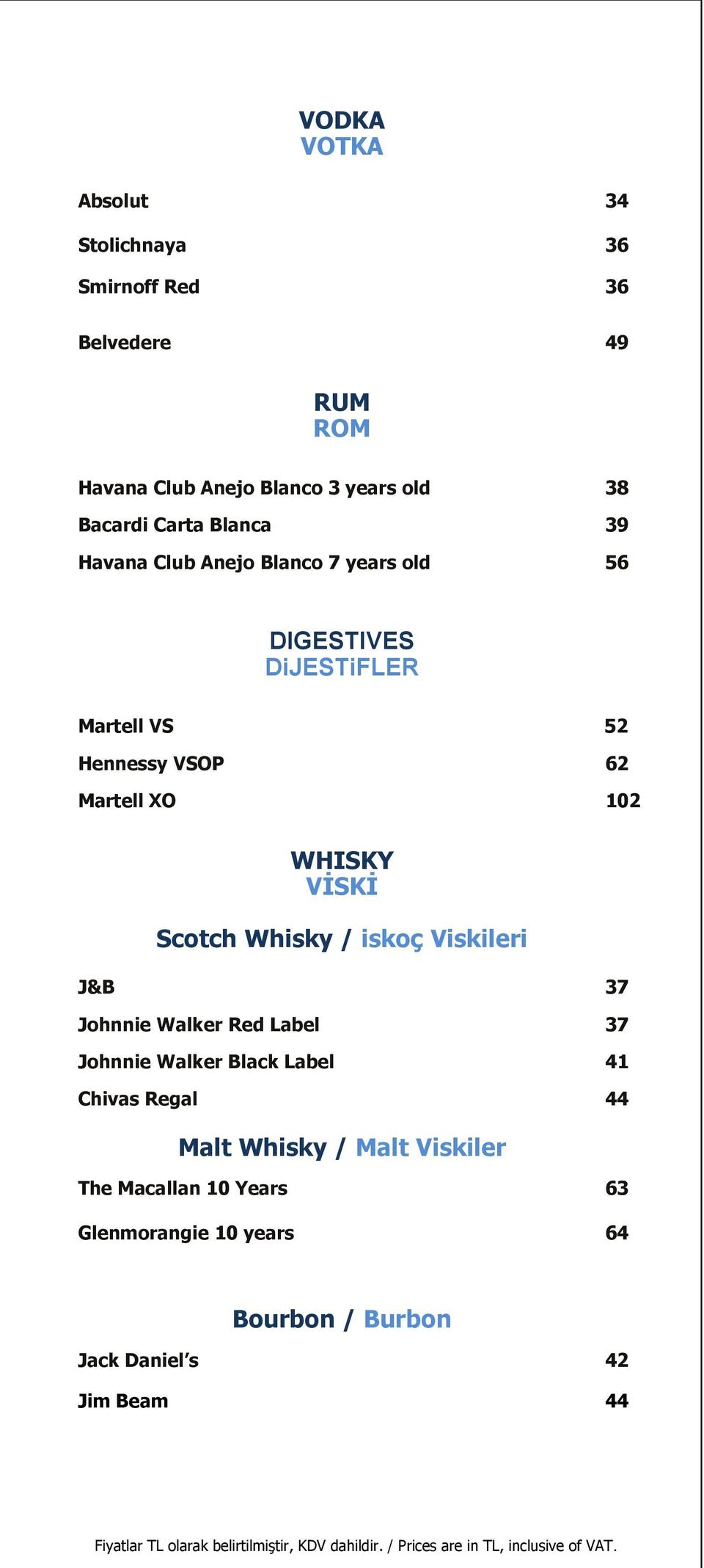 WHISKY VİSKİ Scotch Whisky / iskoç Viskileri J&B 37 Johnnie Walker Red Label 37 Johnnie Walker Black Label 41 Chivas Regal