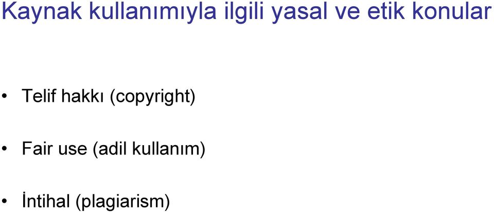 hakkı (copyright) Fair use