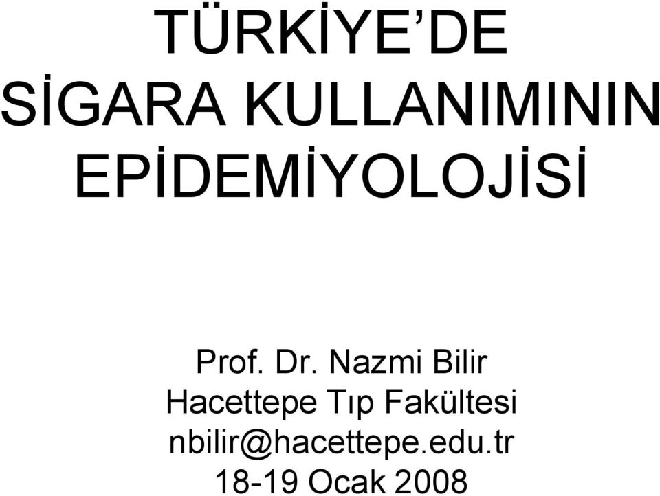 Nazmi Bilir Hacettepe Tıp