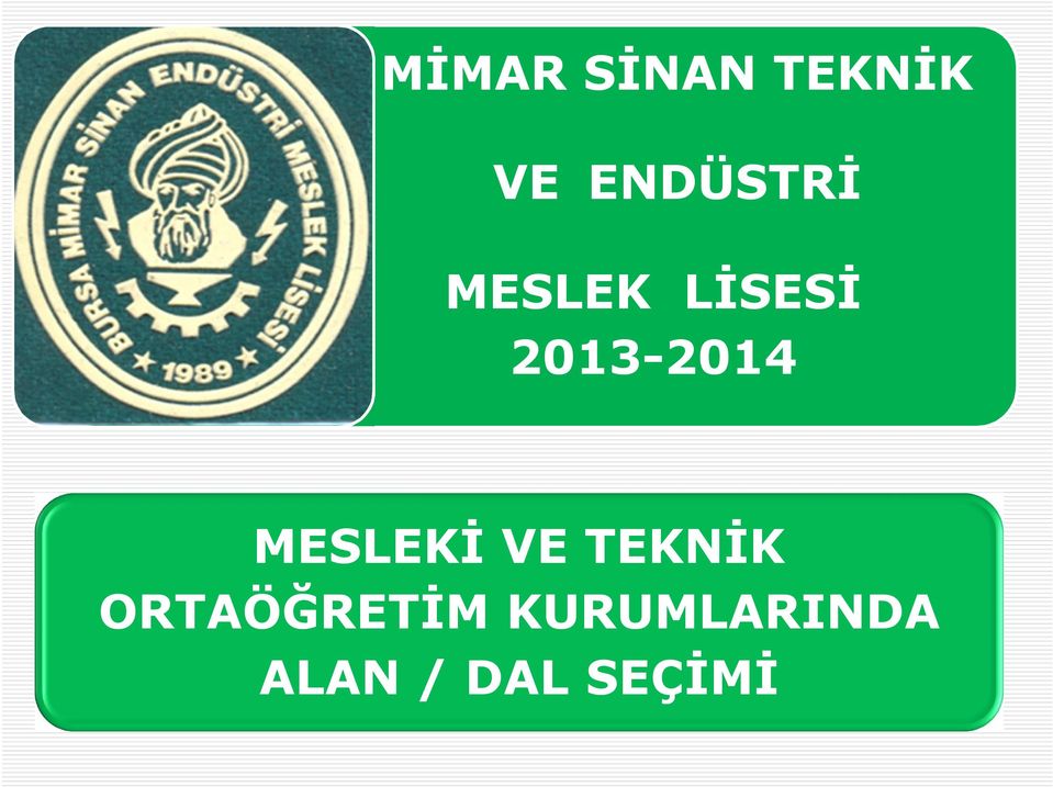 2013-2014 MESLEKİ VE TEKNİK