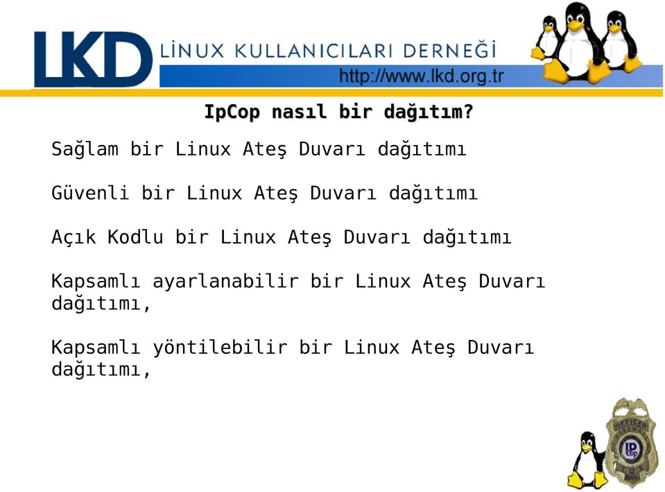 Duvarı dağıtımı Açık Kodlu bir Linux Ateş Duvarı dağıtımı