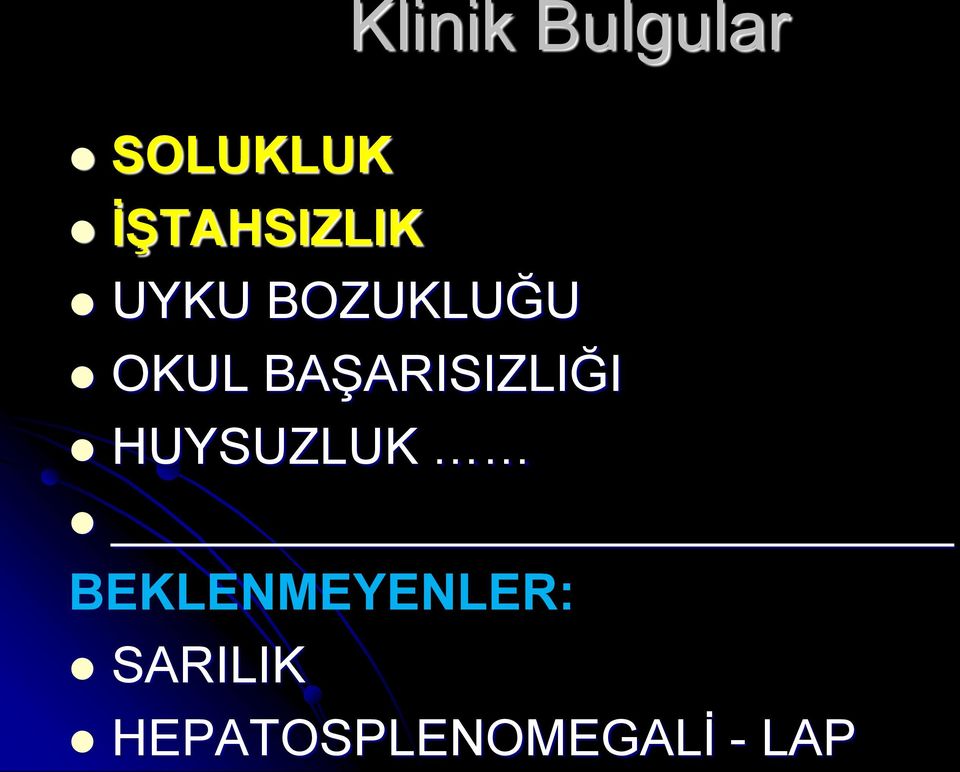 BAŞARISIZLIĞI HUYSUZLUK