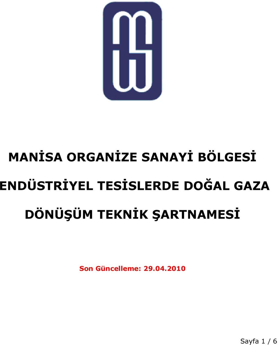 GAZA DÖNÜŞÜM TEKNİK ŞARTNAMESİ