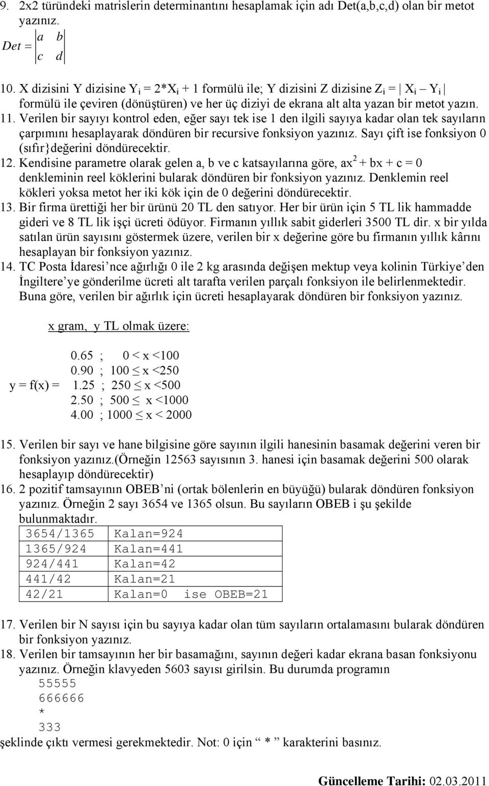 Verilen bir sayıyı kontrol eden, eğer sayı tek ise 1 den ilgili sayıya kadar olan tek sayıların çarpımını hesaplayarak döndüren bir recursive fonksiyon yazınız.