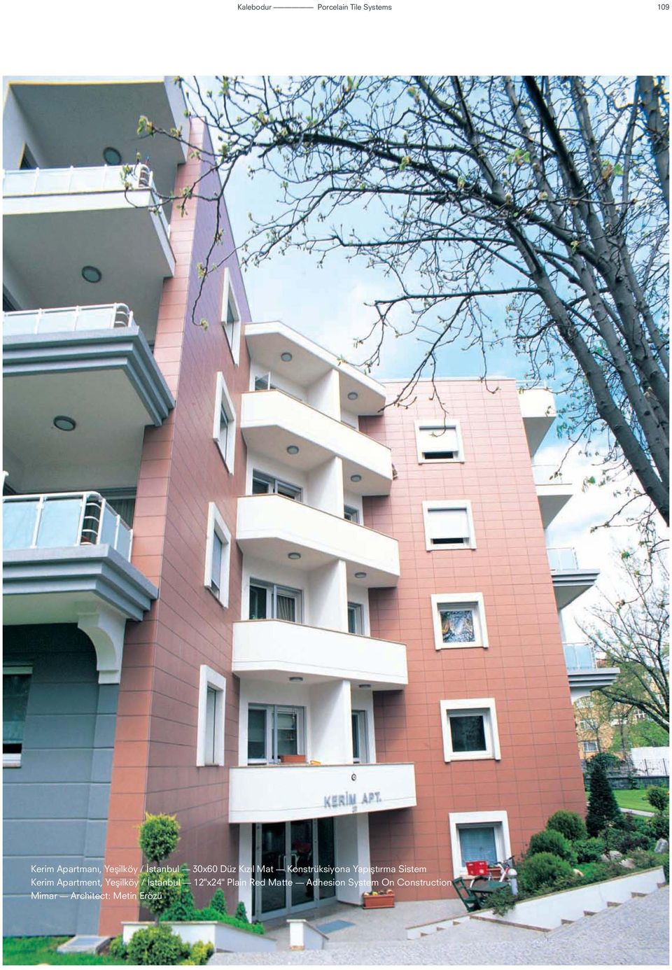 Yapıştırma Sistem Kerim Apartment, Yeşilköy / İstanbul