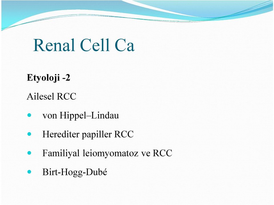 Herediter papiller RCC