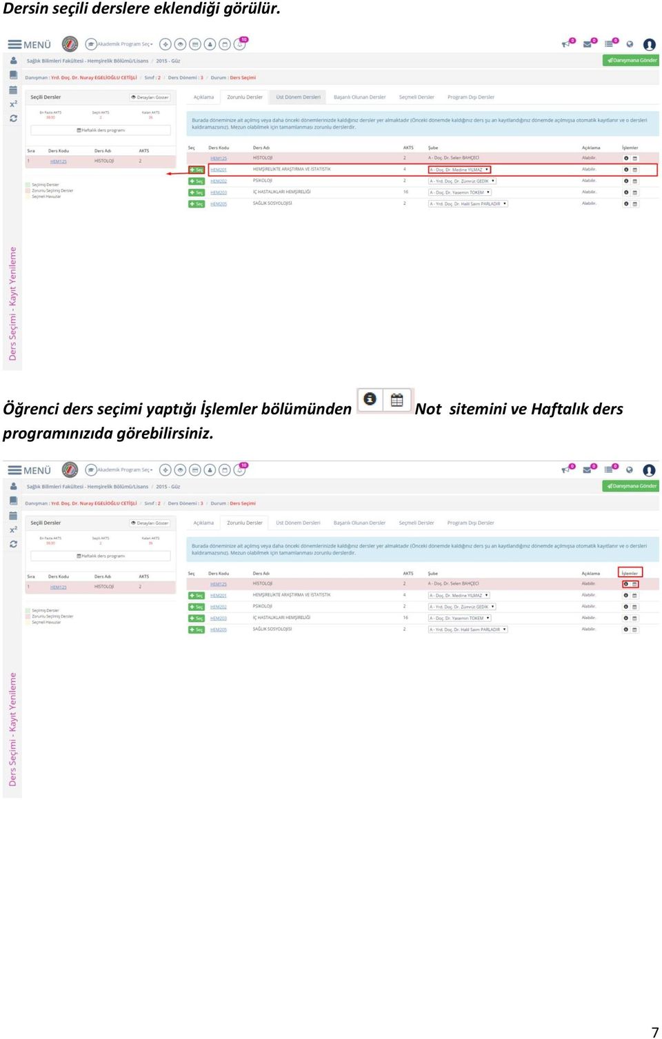 Öğrenci ders seçimi yaptığı İşlemler