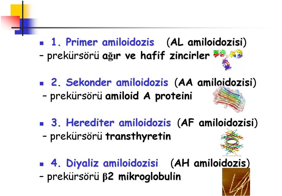 Sekonder amiloidozis (AA amiloidozisi) prekürsörü amiloid A proteini 3.