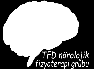 TFD Nörolojik Fizyoterapi Grubu Bülteni Cilt/Vol:2 Sayı/Issue:8 Ağustos/August 2016 Multipl skleroz (MS) etyolojisi bilinmeyen merkezi sinir sisteminin enflamatuar, demiyelizan, nörodejeneratif bir