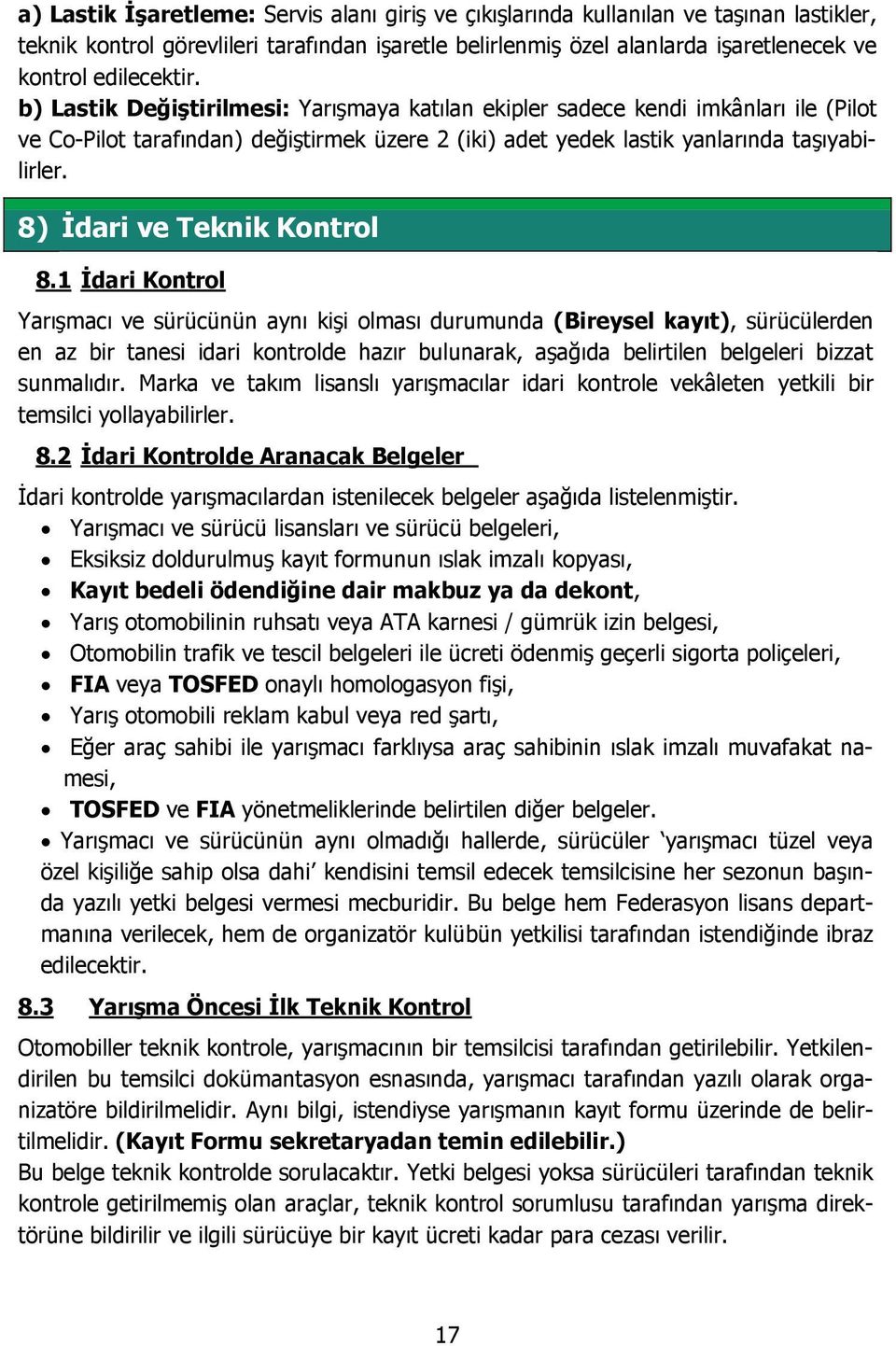 8) İdari ve Teknik Kontrol 8.