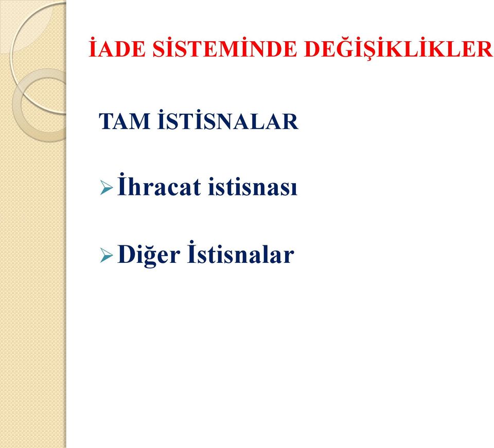 İSTİSNALAR İhracat