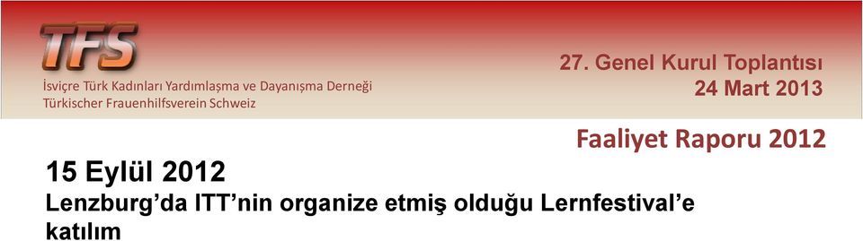 ITT nin organize etmiş