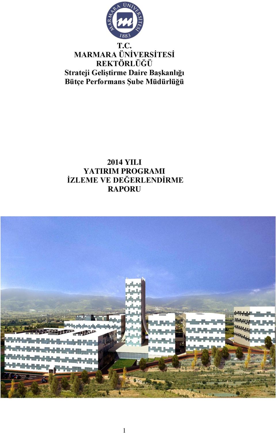 Bütçe Performans Şube Müdürlüğü 2014 YILI