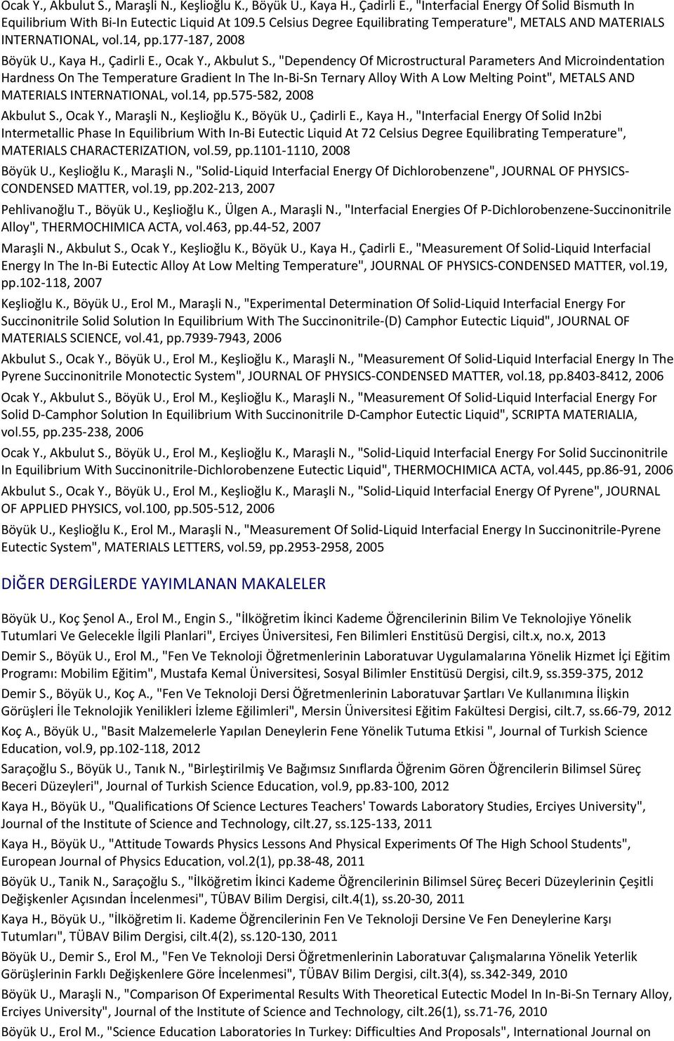 , "Dependency Of Microstructural Parameters And Microindentation Hardness On The Temperature Gradient In The In-Bi-Sn Ternary Alloy With A Low Melting Point", METALS AND MATERIALS INTERNATIONAL, vol.