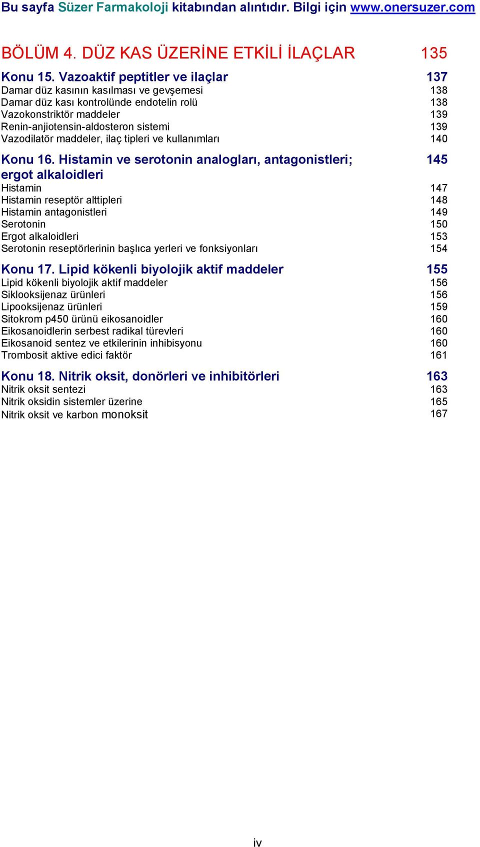 Vazodilatör maddeler, ilaç tipleri ve kullanımları 140 Konu 16.