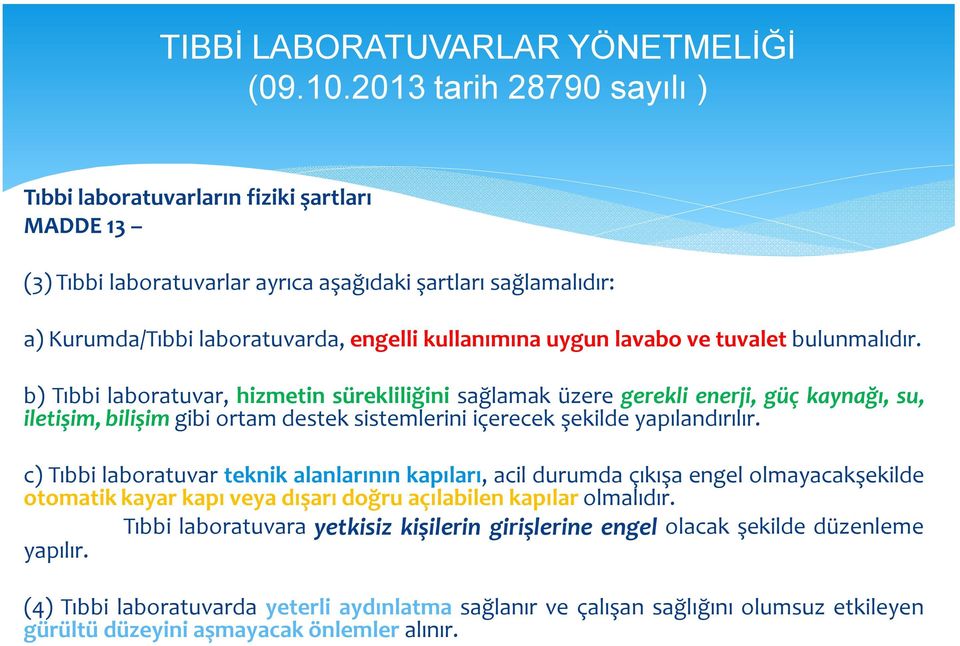 Tıbbi Laboratuvarlar Yönetmeliği. İzmir Halk Sağlığı Laboratuvarı  Ruhsatlandırma Süreci Gereklilikleri - PDF Ücretsiz indirin