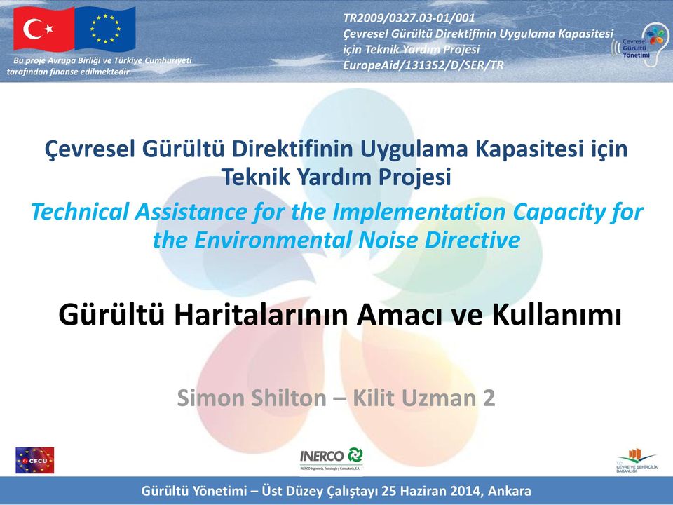 the Environmental Noise Directive Gürültü