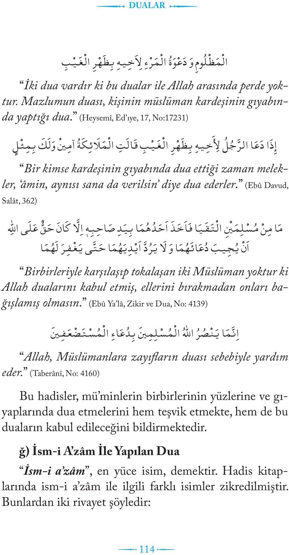 verilsin diye dua ederler.