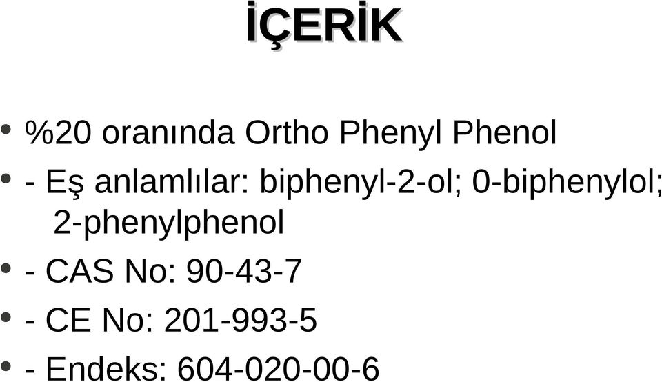 0-biphenylol; 2-phenylphenol - CAS No: