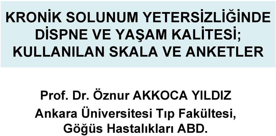 ANKETLER Prof. Dr.