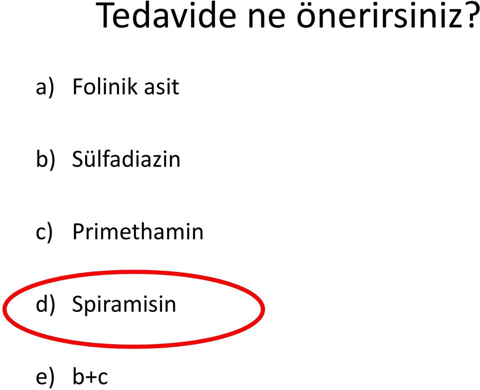 a) Folinik asit b)