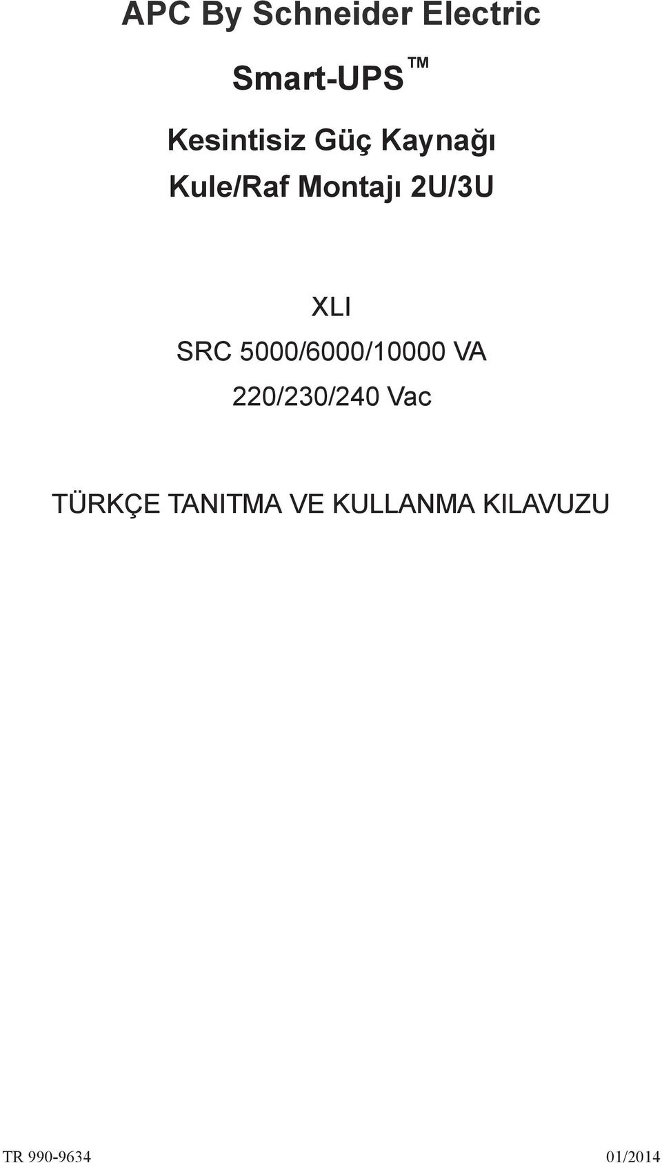 2U/3U XLI SRC 5000/6000/10000 VA 220/230/240