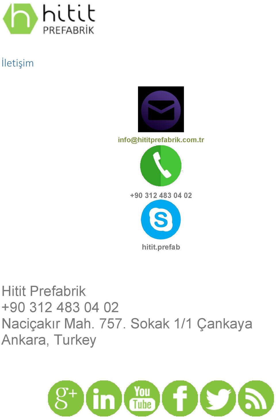 prefab Hitit Prefabrik +90 312 483 04