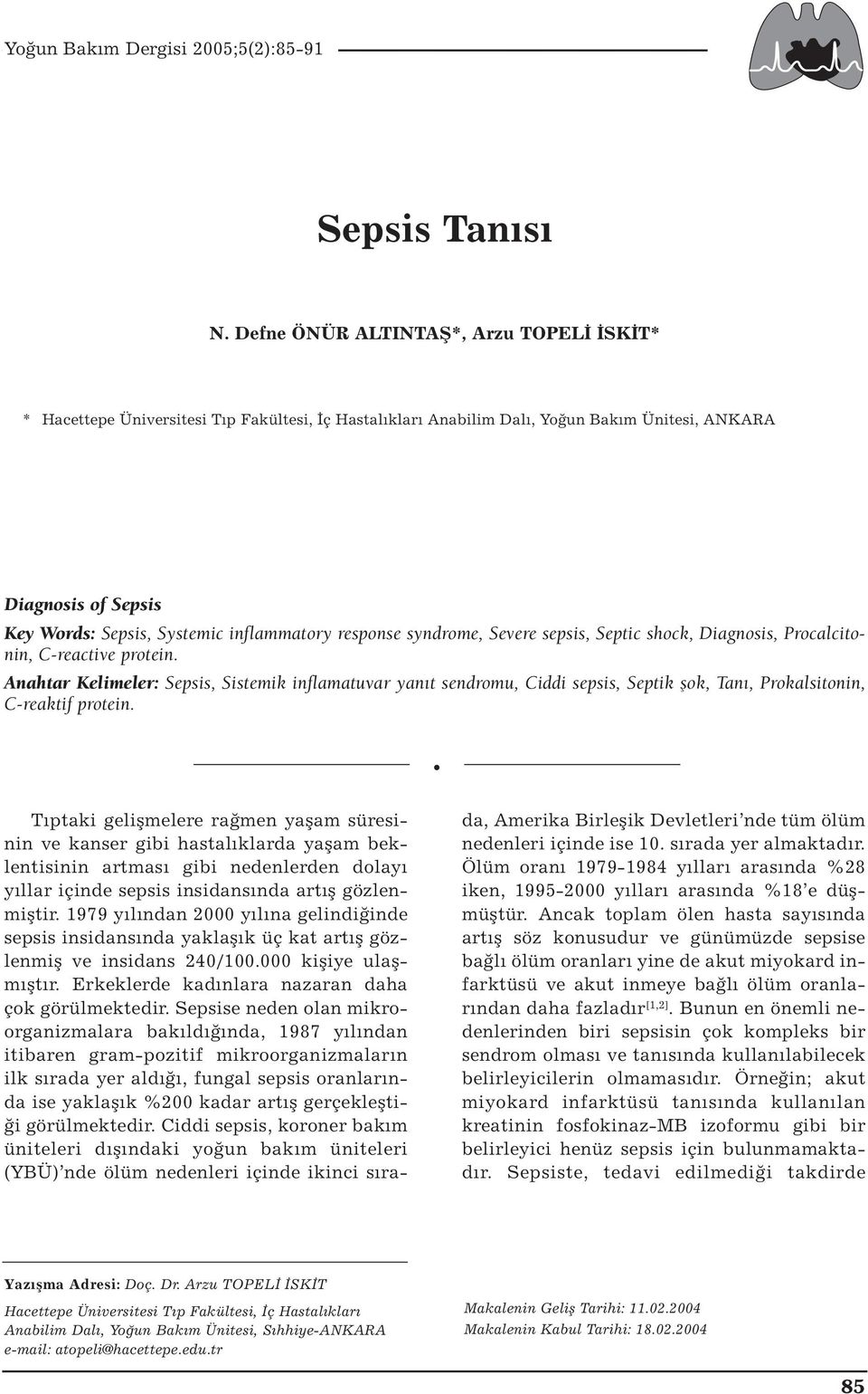 inflammatory response syndrome, Severe sepsis, Septic shock, Diagnosis, Procalcitonin, C-reactive protein.