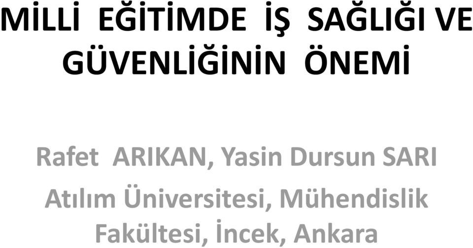 Yasin Dursun SARI Atılım