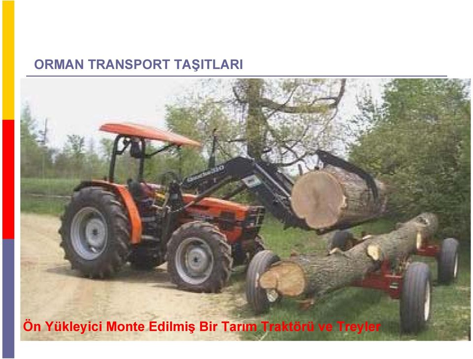 Traktörü ve Treyler 11.