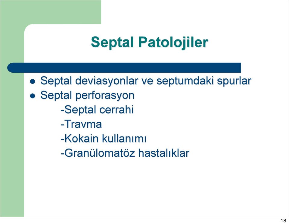 Septal perforasyon -Septal cerrahi