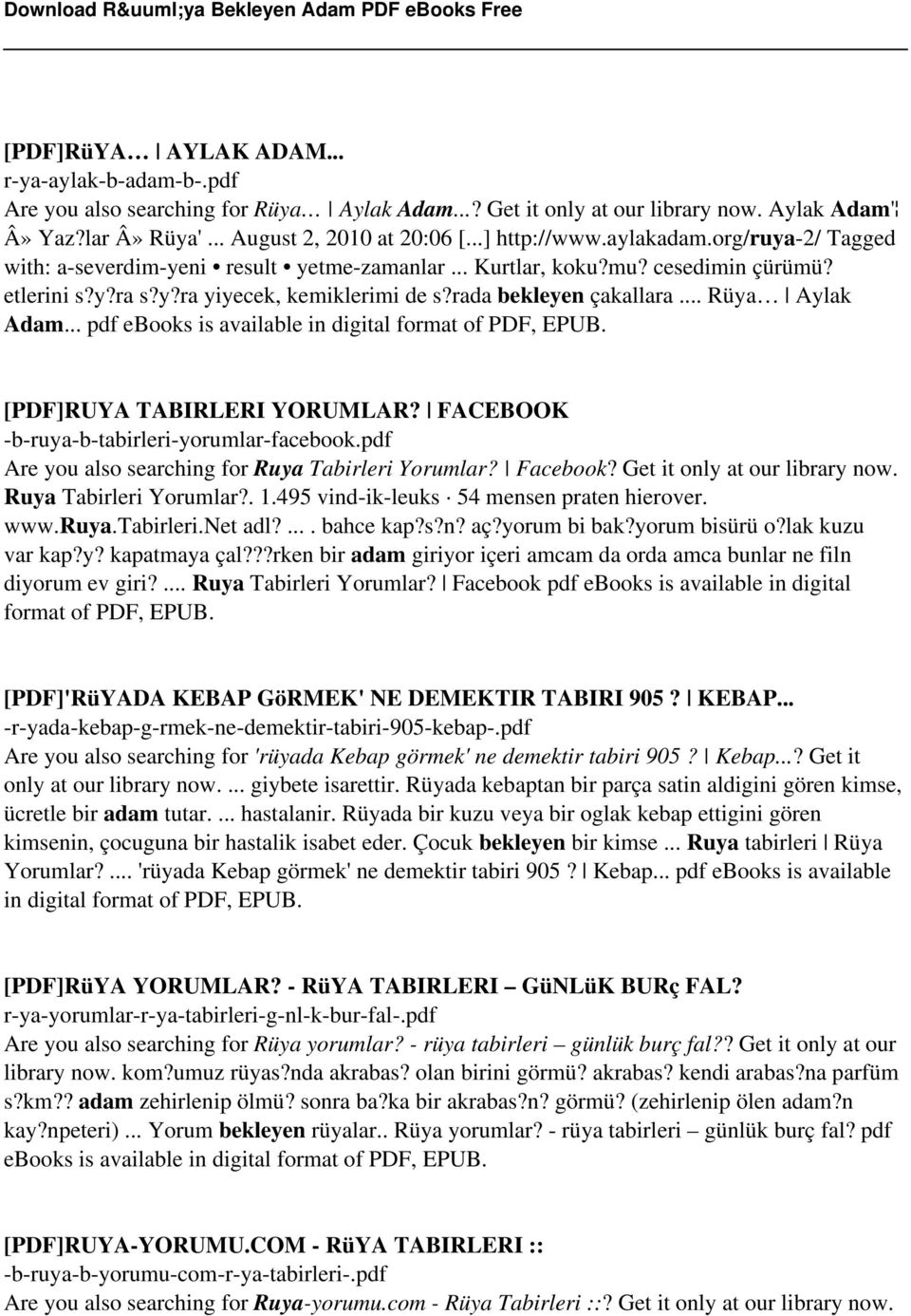 .. Rüya Aylak Adam... pdf ebooks is available in digital format of PDF, EPUB. [PDF]RUYA TABIRLERI YORUMLAR? FACEBOOK -b-ruya-b-tabirleri-yorumlar-facebook.