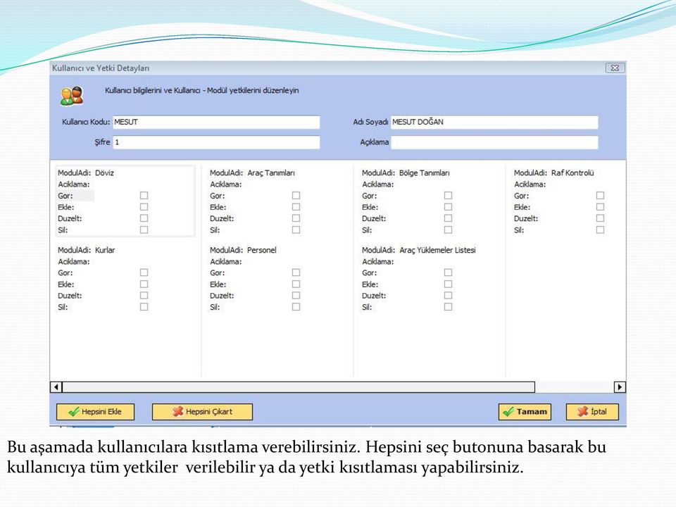 Hepsini seç butonuna basarak bu