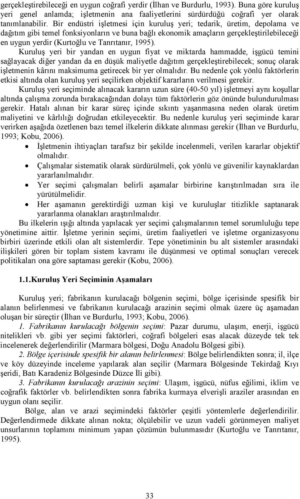 Tanrıtanır, 1995).