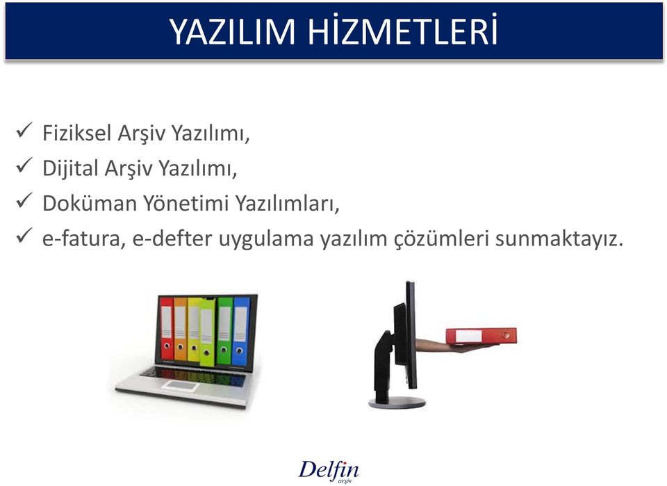 Doküman Yönetimi Yazılımları,