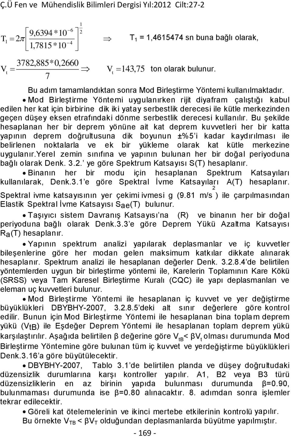 serbestlik derecesi kullanılır.