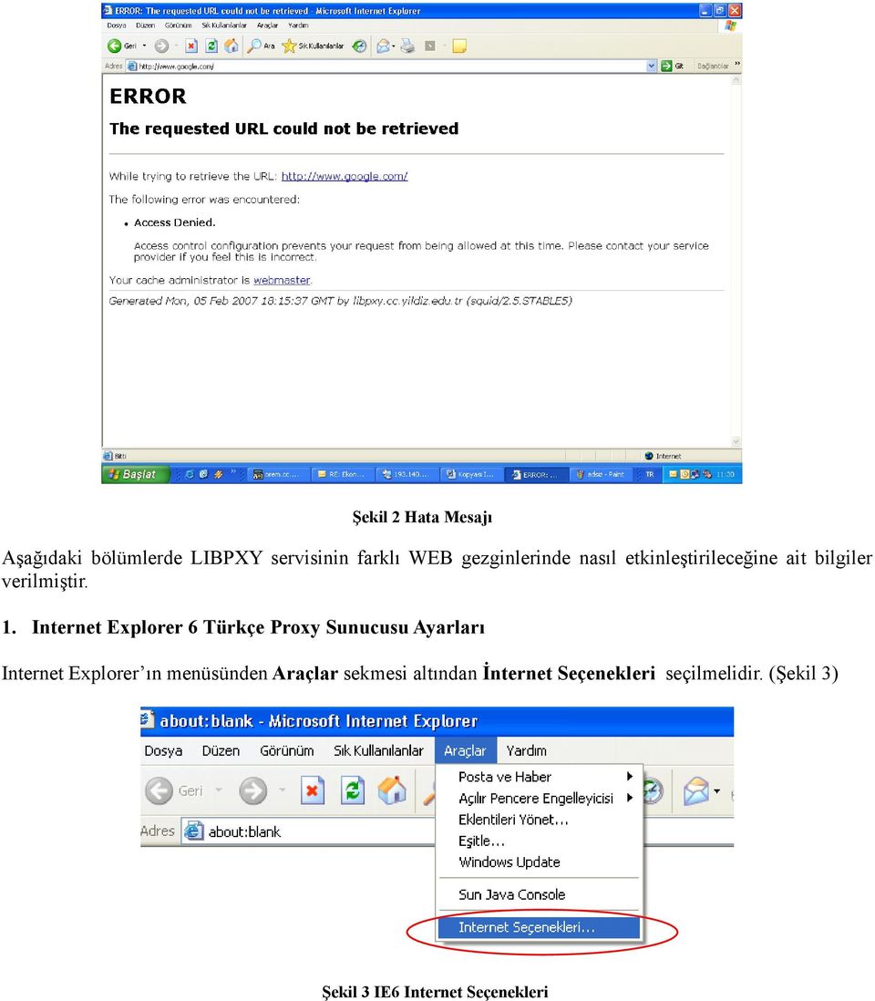 Internet Explorer 6 Türkçe Proxy Sunucusu Ayarları Internet Explorer ın