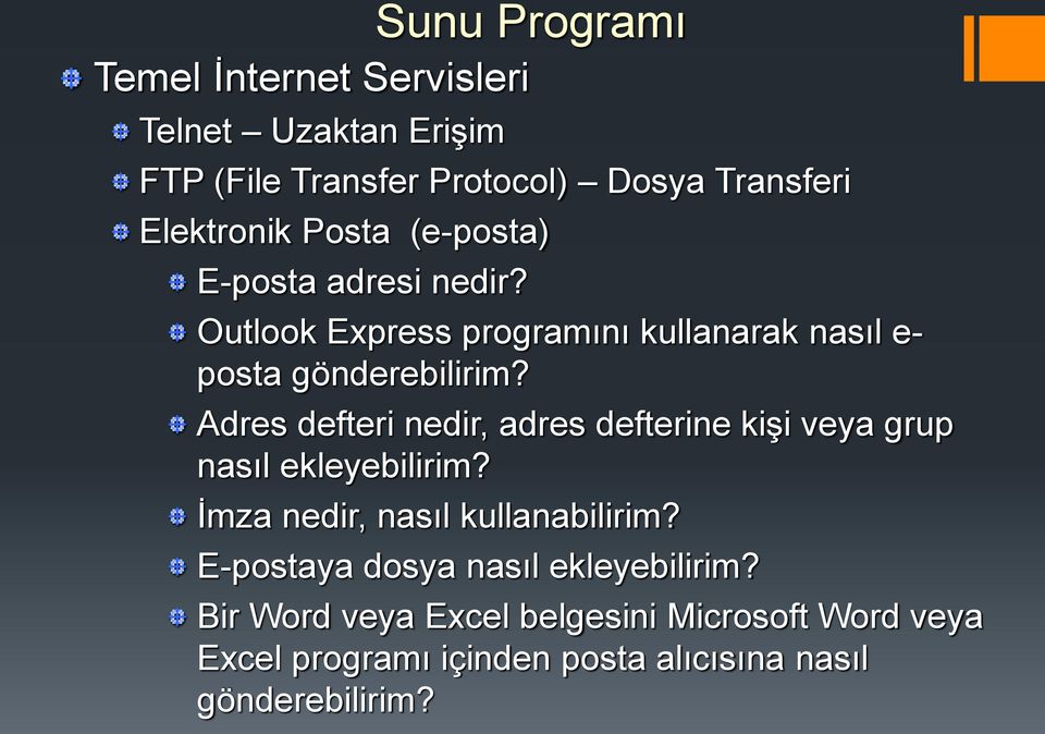 Adres defteri nedir, adres defterine kişi veya grup nasıl ekleyebilirim? İmza nedir, nasıl kullanabilirim?