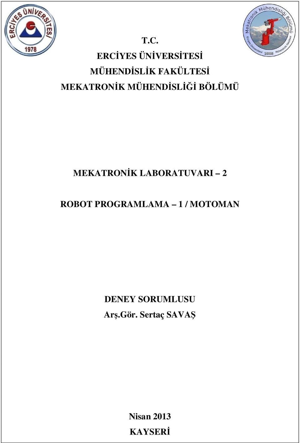 LABORATUVARI 2 ROBOT PROGRAMLAMA 1 / MOTOMAN