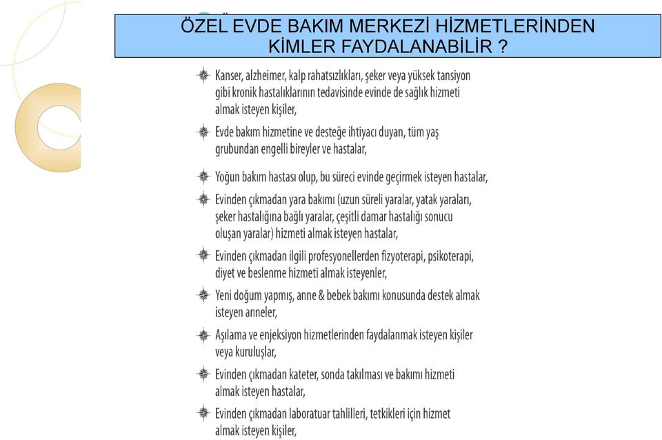 HİZMETLERİNDEN