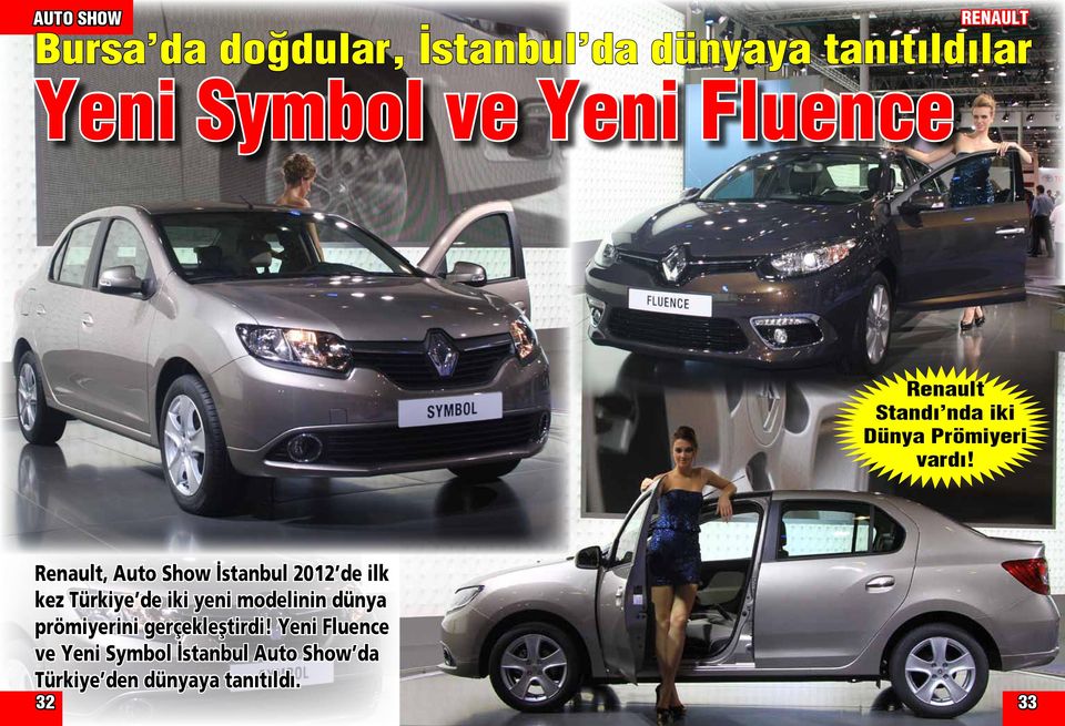 Renault, Auto Show İstanbul 2012 de ilk kez Türkiye de iki yeni modelinin dünya
