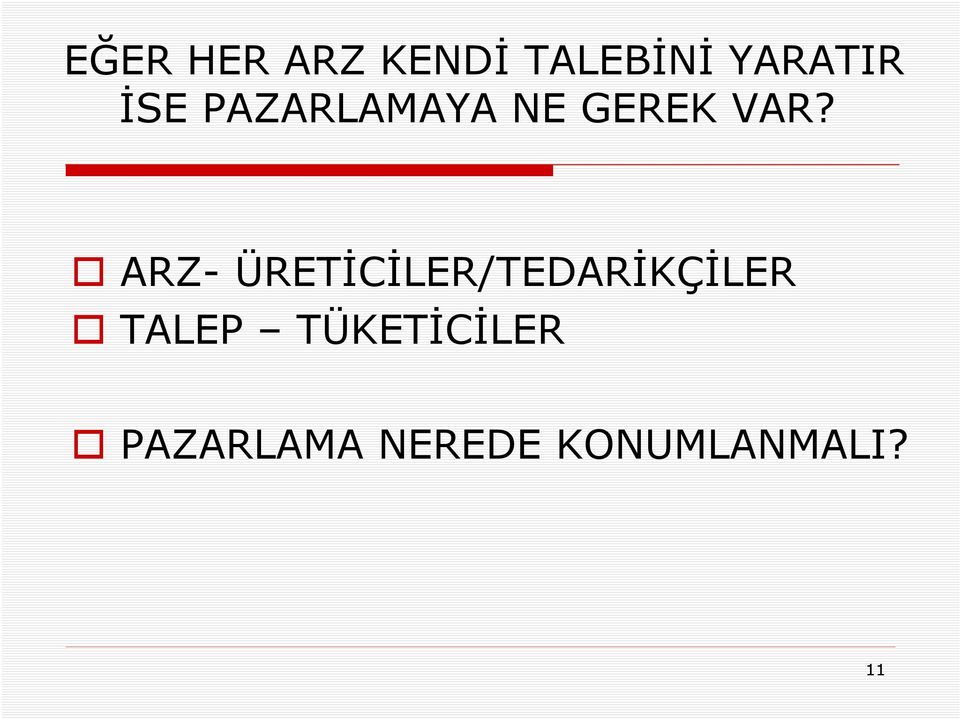 ARZ- ÜRETİCİLER/TEDARİKÇİLER TALEP